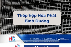 thép hộp Hòa Phát Bình Dương