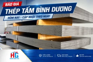 Báo giá thép tấm Bình Dương hôm nay