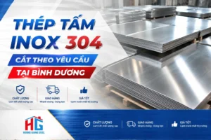 Thép tấm inox 304 cắt theo yêu cầu tại Bình Dương