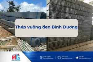 Thép vuông đen Bình Dương